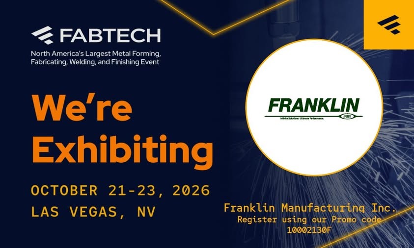 Franklin Manufacturing exhibiting at FABTECH 2026 in Las Vegas